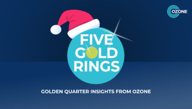 Five gold rings: Golden quarter insights from Ozone